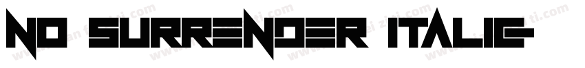 No Surrender Italic字体转换